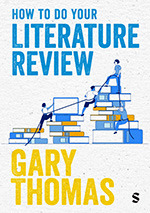 Book cover of How to do your literature review by gary thomas