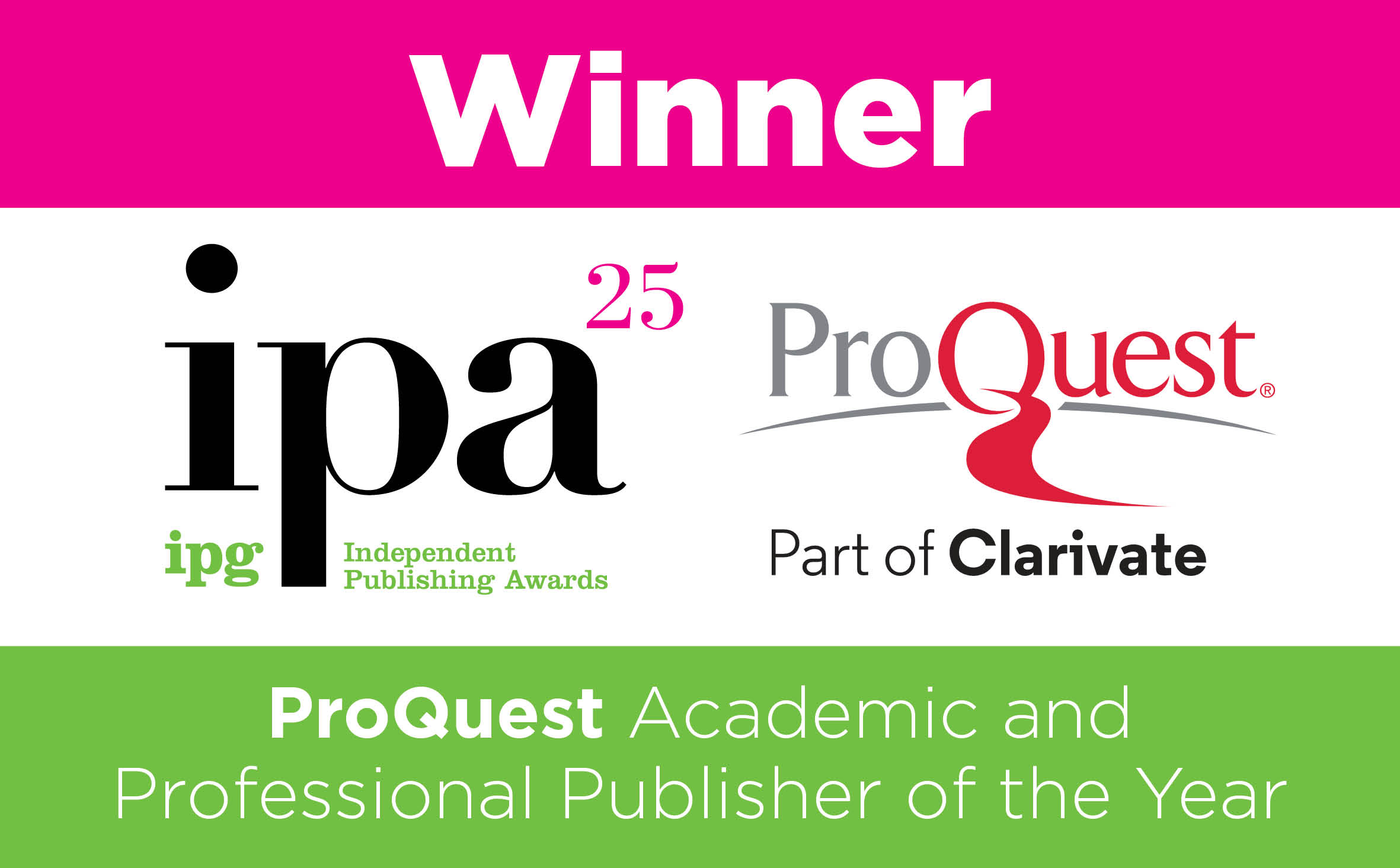 Winner - ProQuest Academic and Professional Publisher of the Year