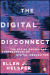 The Digital Disconnect