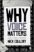 Why Voice Matters
