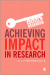 Achieving Impact in Research
