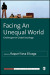 Facing An Unequal World