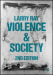 Violence and Society